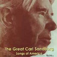 Great Carl Sandburg: Songs Ofamerica