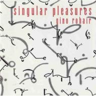 Gino Robair/Singular Pleasures