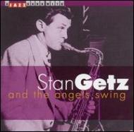 Stan Getz/And The Angels Swing
