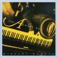 Hiroshi Kubota/I'll Always Be