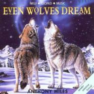 Even Wolves Dream