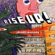 Dadadah/Rise Up