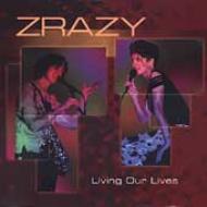 Zrazy/Living Our Lives