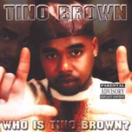 Who Is Tino Brown