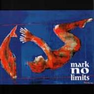 Mark No Limits/Someday I
