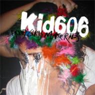 Kid 606/Pretty Girls Make Raves