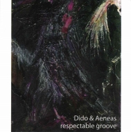 Respectable Groove/Dido  Aeneas