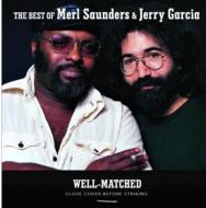 Jerry Garcia / Merl Saunders/Well-matched Best Of Merl Saunders  Jerry Garcia