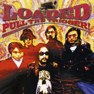 Loaded (J-rock)/Pull The Trigger
