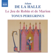 アダン・ド・ラ・アル (1240?-87?) /Le Jeu De Robin Et De Marion： Pitts / Tonus Peregrinus