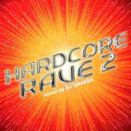 Hardcore Rave: 2