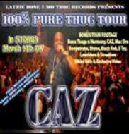 Caz/100  Pure Thug Tour (+dvd)