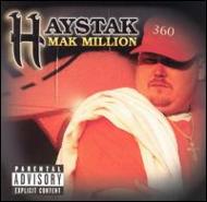 Haystak/Mak Million
