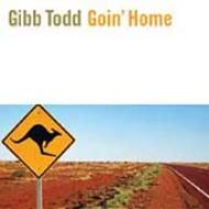 Gibb Todd/Goin Home