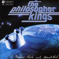 Philosopher Kings/Famous Rich Beautiful (Can)