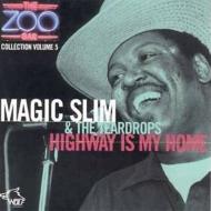 Magic Slim  Teardrops/Zoo Bar Collection 5 Highwayis My Home