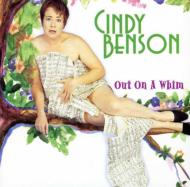 Cindy Benson/Out On A Whim