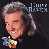 Eddy Raven/Live At Billy Bob's