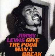 Give The Poor Man A Break Jimmy Lewis Hmv Books Online 4