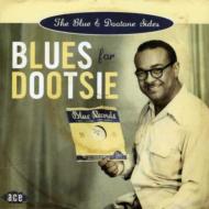 Blues For Dootsie: The Blue & Dootone Sides