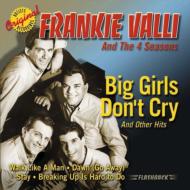 Frankie Valli  Four Seasons/Big Girls Don't Cry  Other Hits