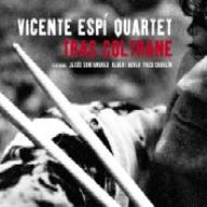 Vicente Espi/Tras Coltrane