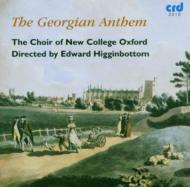 Georgian Anthems: Higginbottom / New College Cho