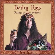 Barley Rigs: Songs Of The Season