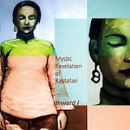Mystic Revelation Of Rastafari/Inward I