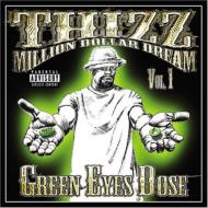 Various/Thizz  Million Dollar Dream Vol.1 Green Eyes