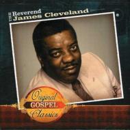 Rev James Cleveland/Original Gospel Classics