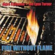 Fire Without Flame