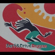 Surf & Drive Reggae