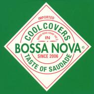 Cool Covers In Bossa