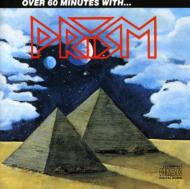 PRISM/Over 60 Minutes With Prism (Can)