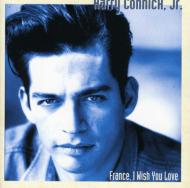 Harry Connick Jr/France I Wish You Love