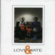 Love & Hate (Rmst)