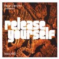 Roger Sanchez/Release Yourself