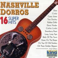 Nashville Dobros/16 Super Hits