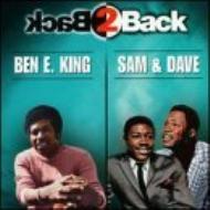 Ben E King / Sam  Dave/Back To Back