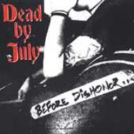 Dead By July/Before Dishonor