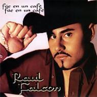Raul Falcon/Fue En Un Cafe