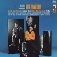 Hit Maker! Burt Bacharach Plays The Burt Bacharach Hits