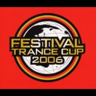 Festival -Trance Cup 2006