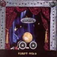 Room Full Of Walters/Sleepy Head