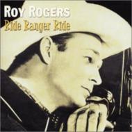Roy Rogers/Ride Ranger Ride