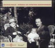 Leautaud Mallet/Integrale Des Entretiens Radiophoniques (Box)
