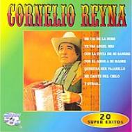 Cornelio Reyna/20 Super Exito