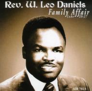 Leo W Rev Daniels/Family Affair