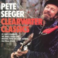 Pete Seeger/Clearwater Classics